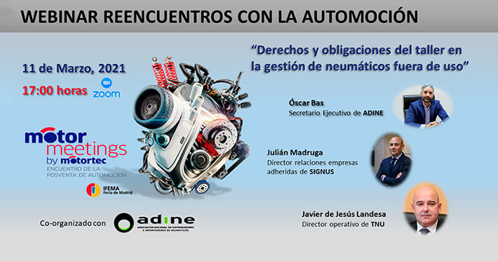 ADINE ORGANIZA CON MOTORMEETINGS BY MOTORTEC EL WEBINAR “DERECHOS Y OBLIGACIONES DEL TALLER EN LA GESTIÓN DE NEUMÁTICOS FUERA DE USO